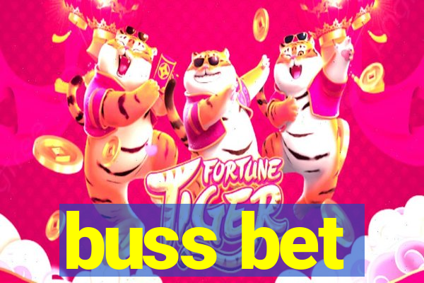 buss bet